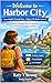 Welcome to Harbor City Learn English Through Story – Beginner ESL Reader (Level 1): A Simple, Engaging Story for Beginners to Build Real-Life English ... ... Practice (English Reading-Harbor Series)