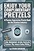 Enjoy Your Complimentary Pretzels: 250 Passive-Aggressive Puzzles for Aviation Professionals