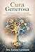 Cura Generosa: Como silenciar o medo e a autoculpa através da neuropsicanálise e da ciência da felicidade (Portuguese Edition)
