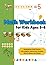 Math Workbook for Kids Ages 5–6: Kindergarten Math Practice with Addition, Subtraction, Counting, Word Problems and Puzzles (Foxy Brain Games: Activity Books)