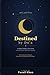 Destined by Du'a: A Halal Islamic Love Story About Patience, Faith, and Marriage