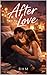After Love : Book One (THE ...