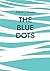 The Blue Dots