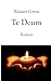 Te Deum: Roman (German Edition)