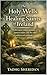 The Holy Wells and Healing ...