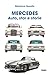 Mercedes: Auto, star e storie (Collana Visio - Serie Duetti - Auto, star e storie) (Italian Edition)