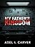 My Father's Kingdom
