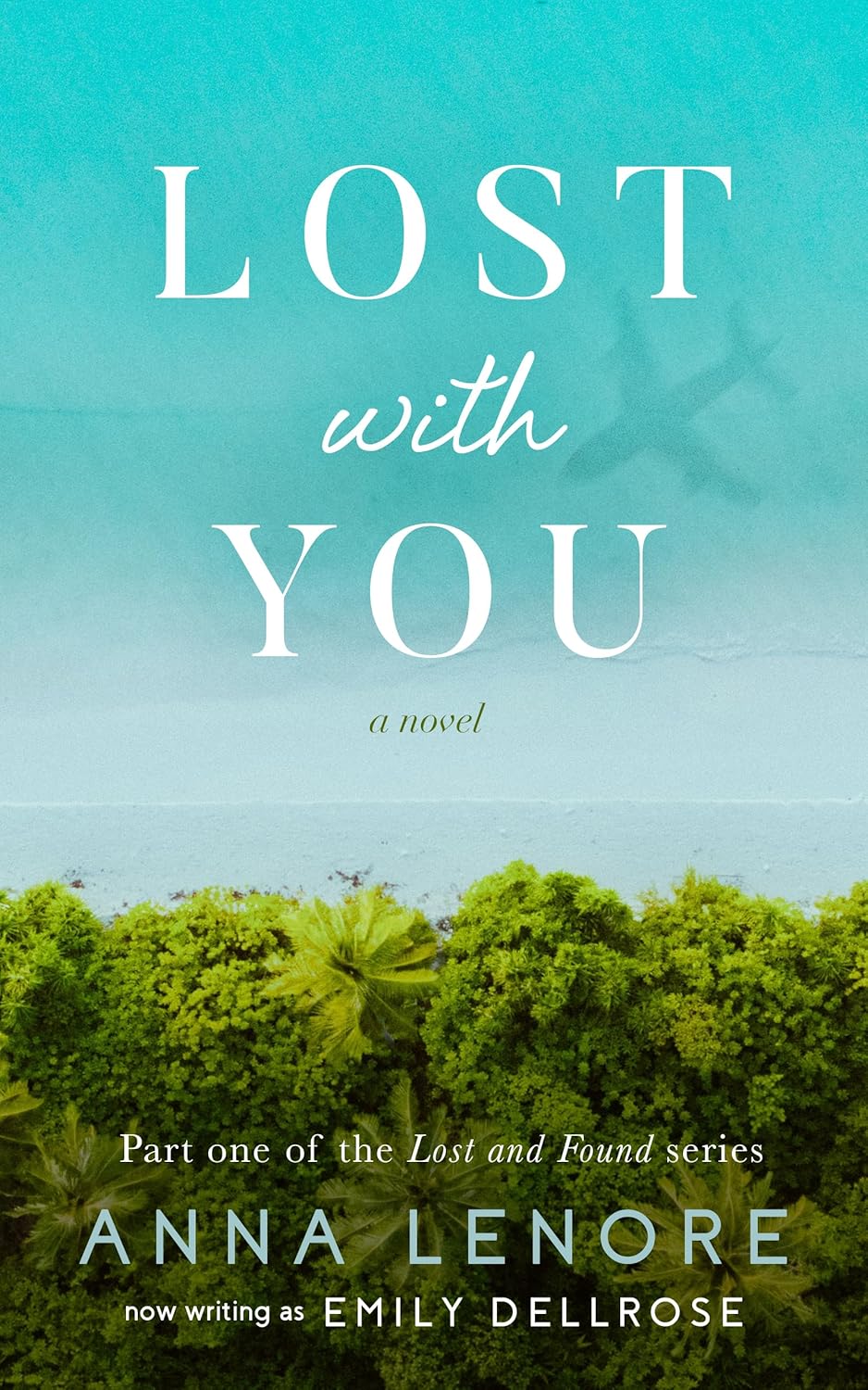Lost with You (Lost and Found #1)