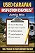 Used Caravan Inspection Checklist: Australian Edition: 100+ Things to Check Before You Buy