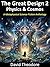 The Great Design 2: Physics & Cosmos: A Metaphysical Science Fiction Anthology (The Great Design - Metaphysical Science Fiction)
