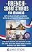 French Short Stories for Beginners: Get an Easy Start in French with 19 Authentic Travel Blogs! Learn Practical French & Grow Your Vocabulary (Lingo Studio French Learning Series)