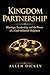 Kingdom Partnership: Marriage, Leadership, and the Power of a God-ordained Helpmeet