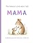 Ten Things I Love about My Mama: A Personalized Gift from Child to Mother