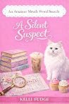 A Silent Suspect