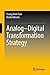 Analog–Digital Transformation Strategy