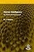 Human Intelligence: Its Nature and Assessment (Routledge Revivals)