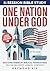 One Nation Under God - Bible Study with Video Access: 8-Session Study on the Biblical Foundations of America’s Declaration and Constitution (Public Square Bible Study Series)