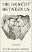The Gravity Between Us