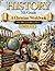 7th Grade History - Semester 1: A Christian Homeschool Workbook (Units 1 - 5)