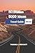 50 States 5000 Ideas: A Practical Guide to Exploring America’s Regions, Scenic Routes, Planning Itineraries, Discovering Local Experiences, and Navigating Every Journey with Clarity
