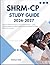 SHRM-CP STUDY GUIDE: Pass the SHRM-CP Exam on Your First Attempt — 1,000 Practice Questions, BASK-Aligned Content Review and Real-World HR Scenarios