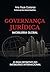 Governança Jurídica - Imobiliária Global: O guia definitivo do imobiliário internacional (Portuguese Edition)