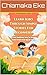 Learn Igbo Through Simple Stories For Beginners : A Fun And Easy Way to Read, Understand And Speak Igbo. (Learn Igbo in an easy way. Book 1)