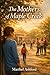 The Mothers of Maple Creek: Finding Connection Where You Least Expect It (Maple Creek Mothers Book 1)