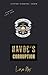 Havoc's Corruption (Havoc G...