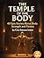 The Temple of the Body: 40 Epic Fitness Parables About Strength, Discipline, and Transformation