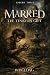Marked — Episode Three: The...
