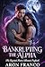 Bankrupting The Alpha: The ...