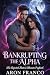 Bankrupting The Alpha by Franco Aron