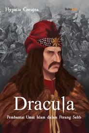 Dracula : Pembantai Umat Islam Dalam Perang Salib