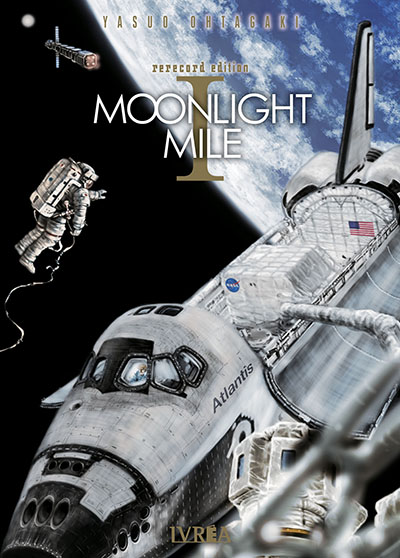 Moonlight Mile Rerecord Edition I (Moonlight Mile, #1)