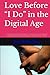 Love Before “I Do” in the Digital Age: A Modern Guide to Premarital Counseling, Communication, and Building a Lasting Marriage in a Tech-Driven World