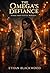 The Omega's Defiance: A Dark Urban Fantasy Romance