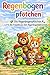 Regenbogenpfötchen: Geschichten aus dem Regenbogenwald (German Edition)