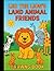Leo the Lion’s Land Animal Friends: A Fun Jungle Animal Coloring & Drawing Adventure for Kids Ages 3–8