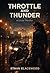 Throttle And Thunder: A Crime Thriller