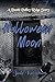 Halloween Moon: A Death Val...