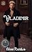 Vladimir: A Dark Alpha Brat...
