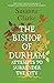 The Bishop of Durham Attempts to Surrender the City by Susanna Clarke