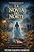 La novia del Norte : Una leyenda de Coyoacan- (Spanish Edition)