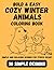 Bold & Easy Cozy Animals Winter Coloring Book for Adults by Simple Relax Coloring