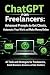 ChatGPT for Freelancers: Ad...