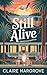 Still Alive (The Magnolia Bluffs Cozy Book 1)