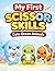 My First Scissor Skills for Toddlers: Cute Ocean Animals: A Fun Cut and Color Activity Book for Ages 2–4 to Develop Fine Motor Skills and Scissor Control (Little Hands Learning Series)