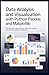 DATA ANALYSIS AND VISUALIZATION WITH PYTHON PANDAS AND MATPLOTLIB: Data Cleaning Transformation Exploratory Analysis and Business Intelligence Dashboards