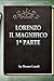 LORENZO IL MAGNIFICO: Tutto è iniziato con la maturità (1^ parte) (Italian Edition)